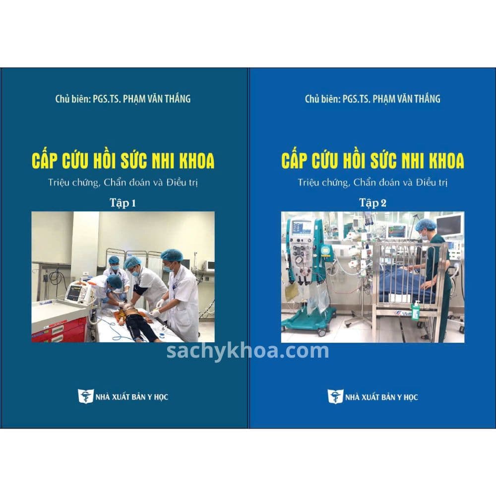 CẤP CỨU HỒI SỨC NHI KHOA TẬP 1 & TẬP 2 (PDF)