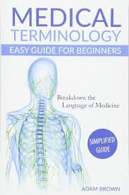 Thuật ngữ y học: Hướng dẫn dễ hiểu cho người mới bắt đầu