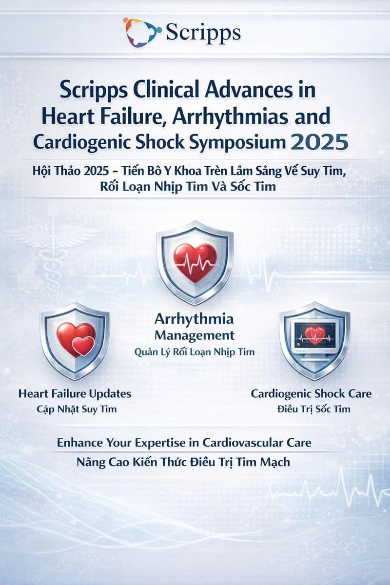 Hội thảo Scripps về Những Tiến bộ Lâm sàng trong Suy tim, Loạn nhịp tim và Sốc tim 2025 ( Phụ đề song ngữ )