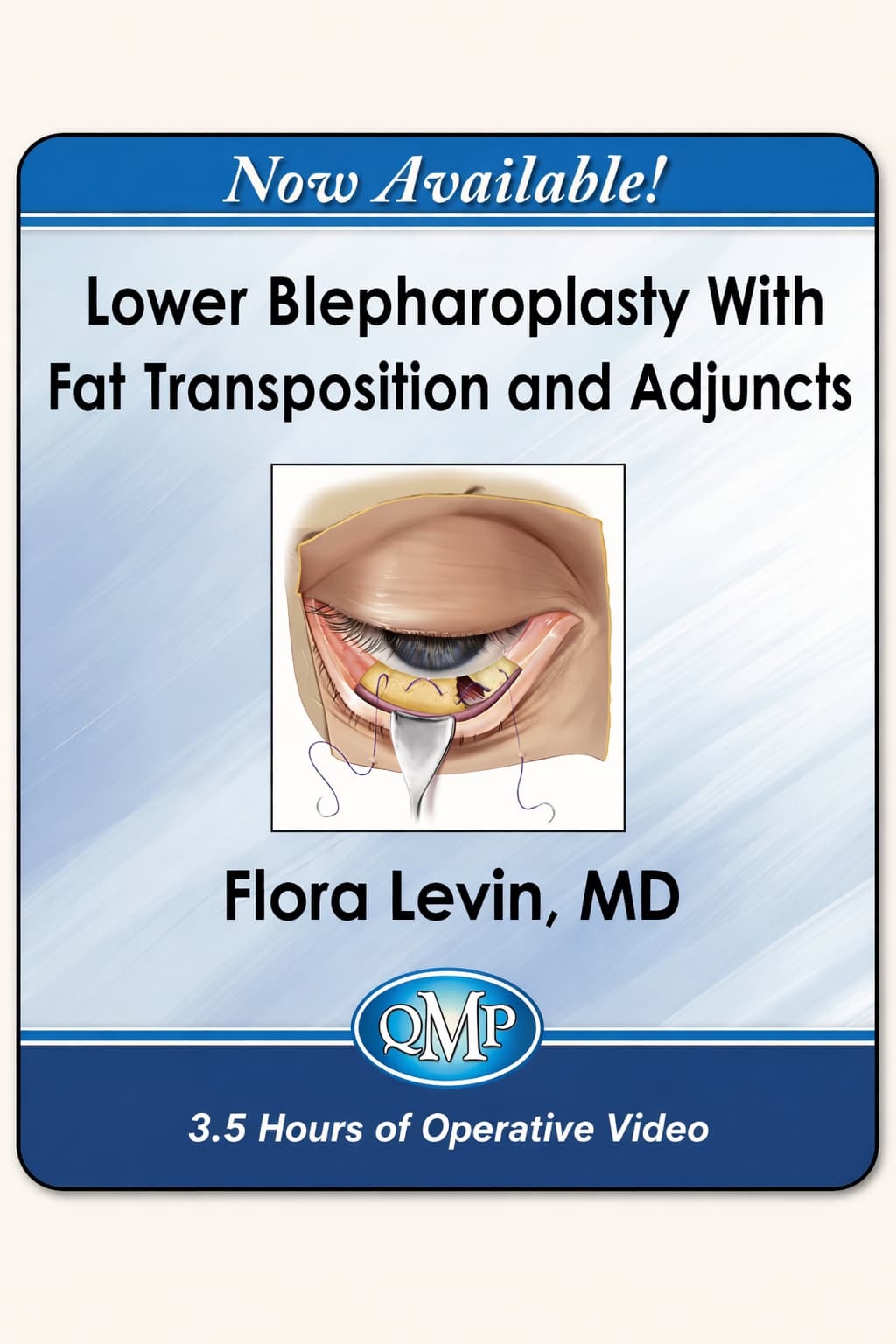Masterclass nâng cao tạo hình mí mắt: tái phân bố mỡ và kỹ thuật bổ trợ | 2026 (Phụ đề song ngữ)