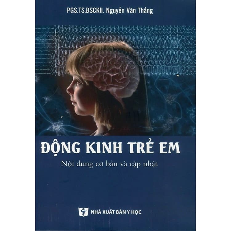 Động Kinh Trẻ Em – Nội Dung Cơ Bản Và Cập Nhật PDF
