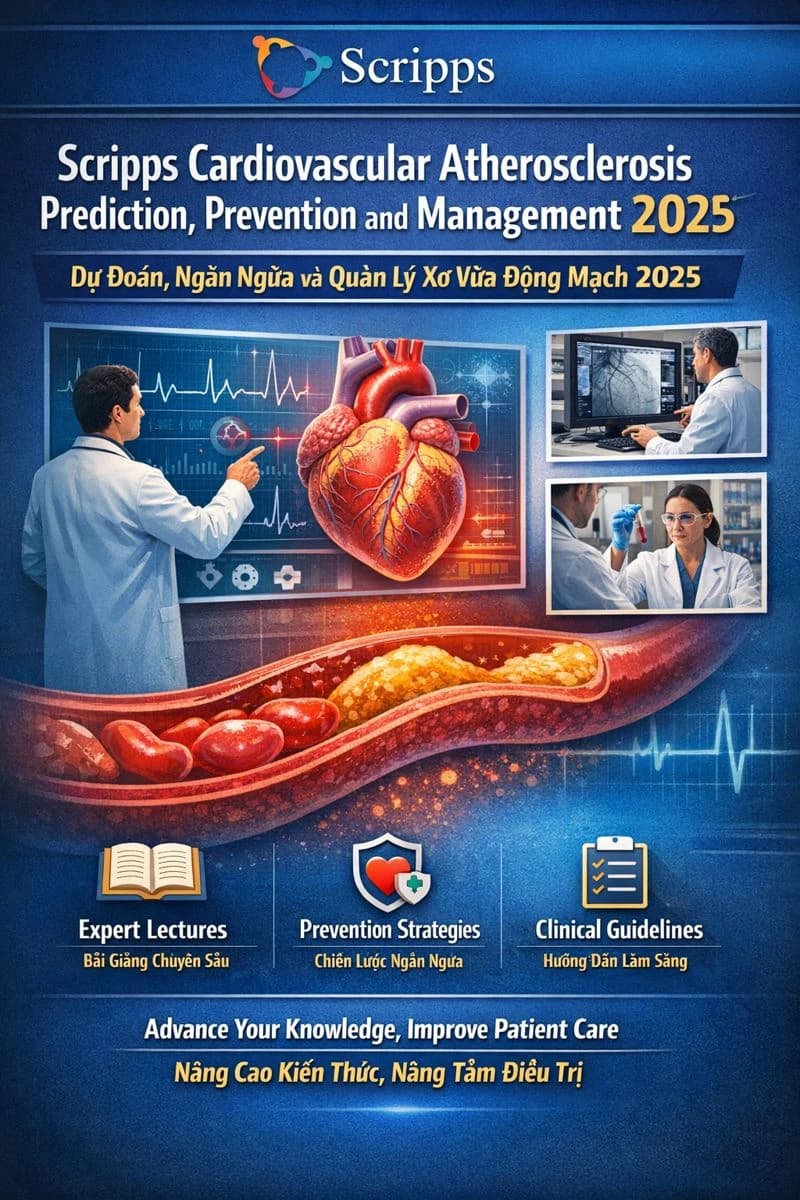 Scripps Dự đoán, Phòng ngừa và Quản lý Xơ vữa Động mạch Tim mạch 2025 (Phụ đề song ngữ)